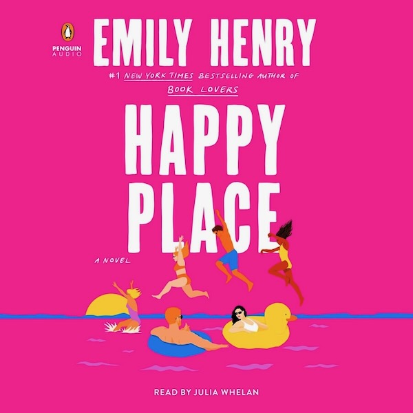Happy Place by Emily Henry, Healthy Living + Travel