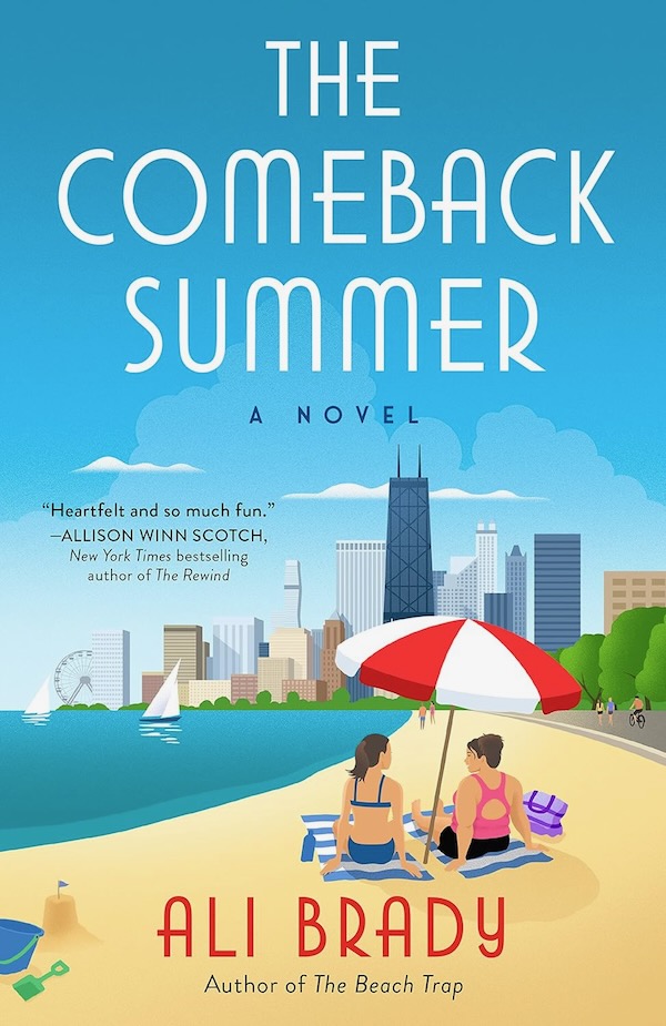 The Comeback Summer by Ali Brady, Healthy Living + Travel
